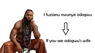 Flavour  Her Excellency Nwunye Odogwu Lyrics Translation amp Explanation [upl. by Wilhelmina]