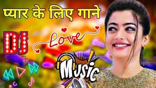 Hindi Dj Mix Songs  Best Hindi Dj Remix Song  Bollywood Nonstop Dj Song  Dj Mix Songs [upl. by Nylsaj]