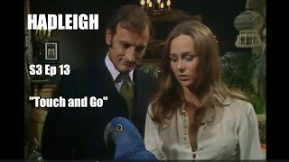 Hadleigh 1973 Series 3 Ep 13 quotTouch and Goquot Donald Sumpter  Full Episode  British TV Drama [upl. by Charlotte]