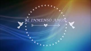 EL INMENSO AMOR  Sovereign Grace Music [upl. by Surazal]