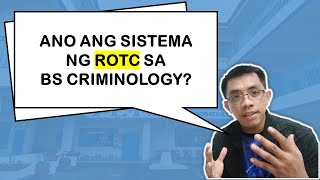 ANO ANG SISTEMA NG ROTC SA BS CRIMINOLOGY  Criminology Talks [upl. by Alger]