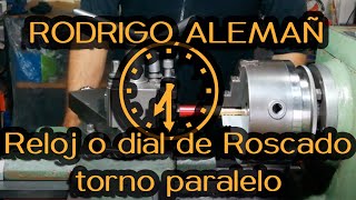 Reloj o dial de roscado en torno paralelo [upl. by Linis133]