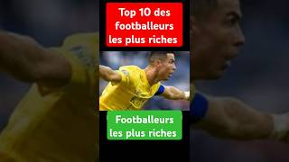 les 5 footballeur les plus riches du monde footballtiktok Football2024 Futbol FootballFans cr7 [upl. by Guillaume]