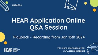 HEAR Application Information Session Jan 13th 2024  Playback recording [upl. by Mihar306]