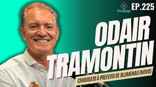 225  ODAIR TRAMONTIN CANDIDATO PREFEITO DE BLUMENAU  NOVO [upl. by Anitteb]