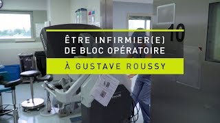 Etre infirmiere de bloc opératoire à Gustave Roussy [upl. by Croom25]