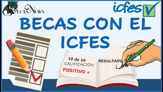 🚀 Becas con el ICFES 🃏20222023 Convocatoria Registro y Requisitos Información a detalle [upl. by Airdnas102]