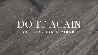 Do It Again  Official Lyric Video  Elevation Worship [upl. by Ayotyal]