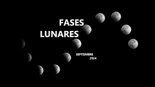 Fases Lunares Septiembre 2024 [upl. by Darsey587]