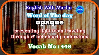 opaque Tamil meaning  pronunciation amp a sentence  vocabulary  English with Martin  EWM 448 [upl. by Noled779]