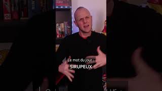 Découvrons un mot  SIRUPEUX  Vocabulaire français  Thom Reo mots [upl. by Einahpats]