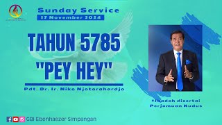 Ibadah Online  Tahun 5785  Pey Hey  Pdt DR Ir Niko Njotorahardjo [upl. by Nnylsaj846]