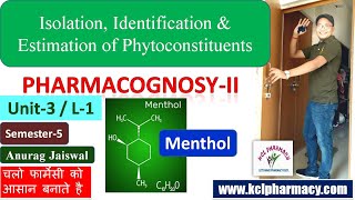 Menthol  Extraction Isolation Identification amp Estimation  L1 Unit3 PharmacognosyII 5th Sem [upl. by Anayet381]