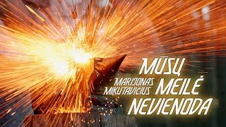 Marijonas Mikutavičius  Mūsų meilė nevienoda [upl. by Wawro670]