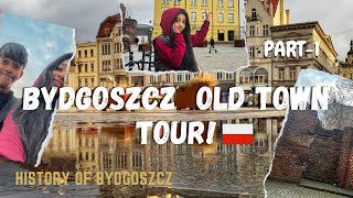 Bydgoszcz Old Town  Poland 🇵🇱  History of Bydgoszcz city  Part 1 [upl. by Aliuqahs709]