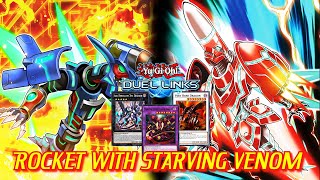 ROCKET WITH STARVING VENOM DUEL LINKS RANKED DUEL REPLAY  DECKLIST YU GI OH DUEL LINKS [upl. by Repooc]