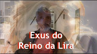 Como são os Exus do Reino da Lira [upl. by Alten]