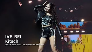 240316 아이브 레이 Kitsch IVE REI Fancam ‘Show What I Have World Tour Oakland by L Yap [upl. by Othilia]