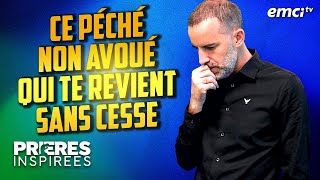 Ce péché non avoué  Prières inspirées  Jérémy Sourdril [upl. by Ayikaz]