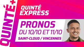 PRONOSTICS QUINTÉ DU 10 ET 11 OCTOBRE  Quinté Express ⚡ [upl. by Martynne]