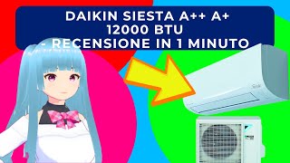 DAIKIN SIESTA A A 12000 BTU CONDIZIONATORE DA PARETE  RECENSIONE IN 1 MINUTO [upl. by Sakiv]