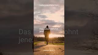 Das Leben belohnt jene die  leben mindset shorts [upl. by Artcele55]