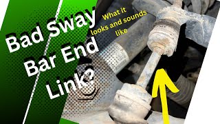 What A Bad Sway Bar End Link Sounds Like And Looks Like [upl. by Samaria162]