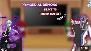 Primordial Demons react to Rimuru Tempest Gacha Reaction part 33 React to rimuru [upl. by Amice567]