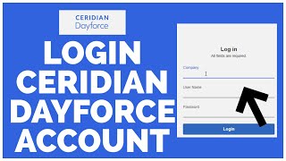 How to Login Ceridian Dayforce Account 2023 Ceridian Dayforce Sign In Steps [upl. by Sitoiyanap]