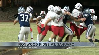 Friday Football Fever Game of the Week Sahuaro vs Ironwood Ridge [upl. by Etom]