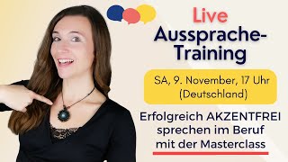 LIVE AusspracheTraining  AusspracheÜbungen aus der Masterclass [upl. by Nanis346]