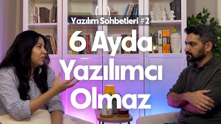 6 Ayda Nasıl Yazılımcı Olunur Hangi Programlama Dili Daha İyi  Yazılım Sohbetleri [upl. by Eiblehs907]