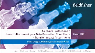 Part 3  How to Document your Data Protection Compliance  Transfer Impact Assessments [upl. by Gavriella]