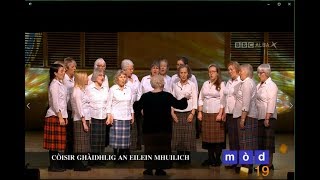 Camanachd Ghlaschu  Mull Ladies Gaelic Choir [upl. by Wolbrom]