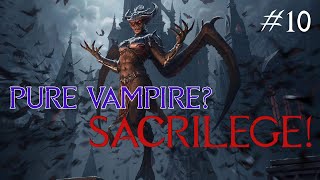 SKYRIM Sacrilege  Pure Vampire Build  10 [upl. by Petite]