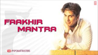 Mantra Full Audio Song  Faakhir Mantra Album Songs [upl. by Aicirpac152]