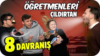 ÖĞRENCİLERİN HOCAYI ÇILDIRTAN 8 DAVRANIŞI 😤🤣 [upl. by Akapol]