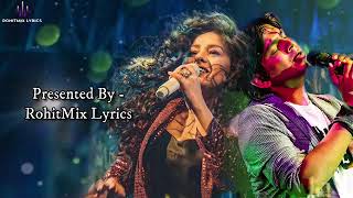 Sohneya Sajna LYRICS  Sunidhi Chauhan Ankit Tiwari [upl. by Steady]