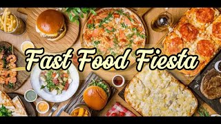 Fast Food Fiesta [upl. by Ellehcyt]