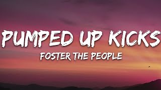 Foster The People  Pumped Up Kicks Lyrics [upl. by Llyrpa]