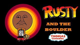 Thomas Comedies Ep1  Rusty amp The Boulder [upl. by Orabel]