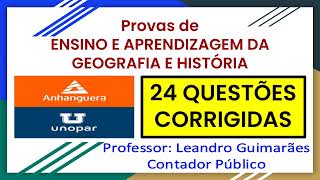 ✅ PROVAS DE ENSINO E APRENDIZAGEM DA GEOGRAFIA E HIST 24 QUESTÕES CORRIGIDAS DA UNOPAR ANHANGUERA [upl. by Ellennoj]