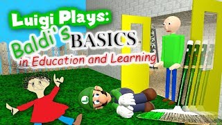 Luigi Plays BALDIS BASICSSS [upl. by Hanae]