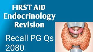 FA Endocrinology Revision with Recall PG Q 2080 MECEE [upl. by Sobmalarah340]