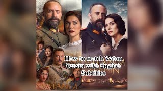 How to watch Vatanim sensin with English subtitles [upl. by Eustache299]