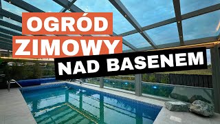 Ogród Zimowy nad Basenem 🌴 [upl. by Lienet]