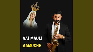 Aai Mauli Aamuche [upl. by Neivad]