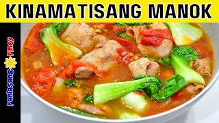 Kinamatisang Manok [upl. by Shaughnessy986]