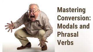 Conquering Modals and Phrasal Verbs Mastering Passive to Active Voice Conversion [upl. by Nadya]