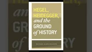 Hegel Heidegger and the ground of history Gillespie Michael Allen [upl. by Aloin]